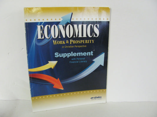 Economics Work & Prosperity Abeka Supplement  Used 12th Grade History Textbooks